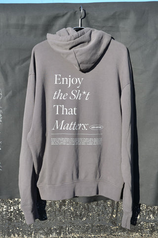 Enjoy the Sh*t that Matters Oversized Hoodie