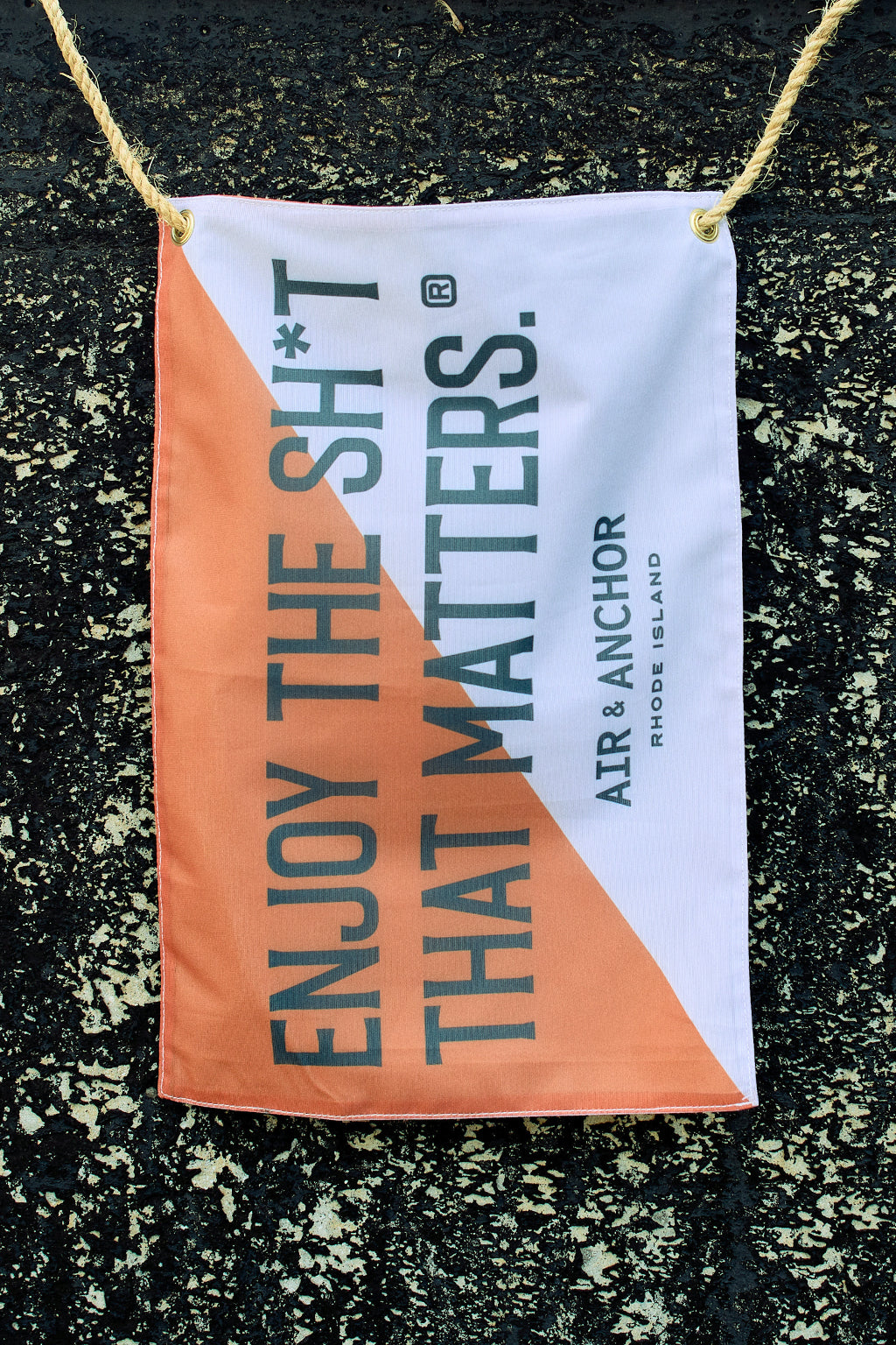 Enjoy the Sh*t That Matters Classic Boat Flag – Air & Anchor
