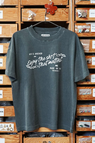 Enjoy the Sh*t that Matters Staple Tee
