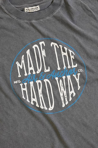 Made the Hard Way Staple Tee