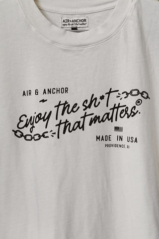 Enjoy the Sh*t that Matters Staple Tee