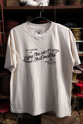 Enjoy the Sh*t that Matters Staple Tee